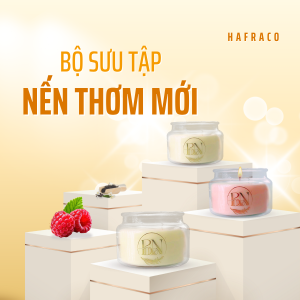 Khám Phá Bộ Sưu Tập Nến Thơm Mới Của Hafraco – Sang Trọng, An Toàn, Thân Thiện Môi Trường